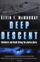 Deep Descent: Adventure and Death Diving...